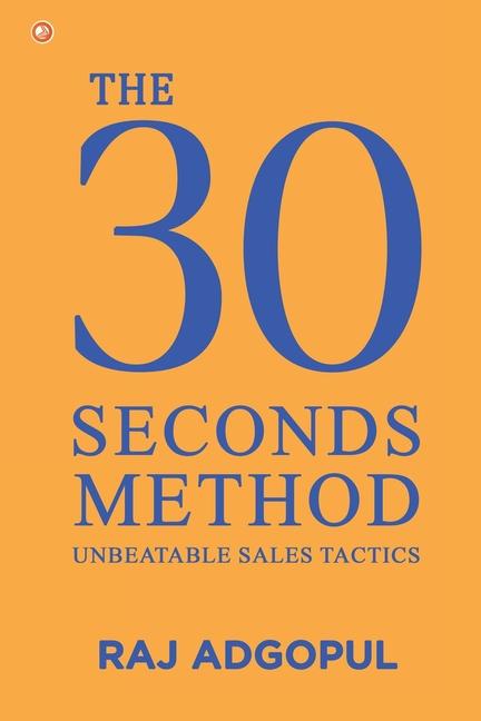 Kniha The 30 Seconds Method Raj Adgopul