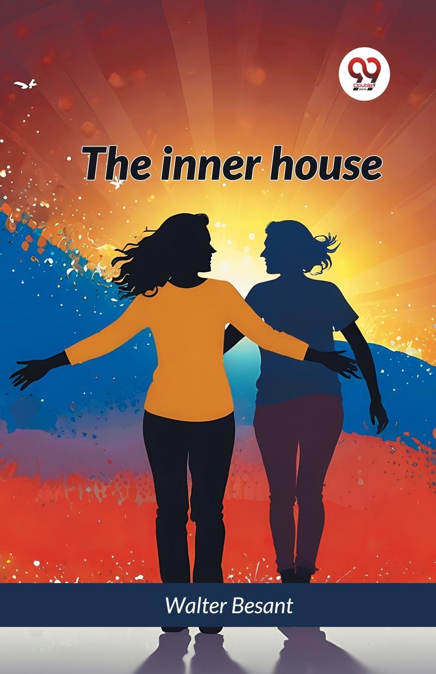 Knjiga The inner house Walter Besant