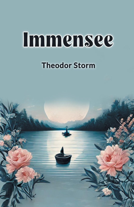 Kniha Immensee Theodor Storm