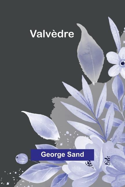 Kniha Valv?dre George Sand