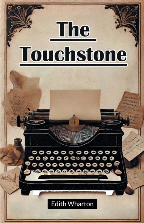 Kniha The Touchstone Edith Wharton