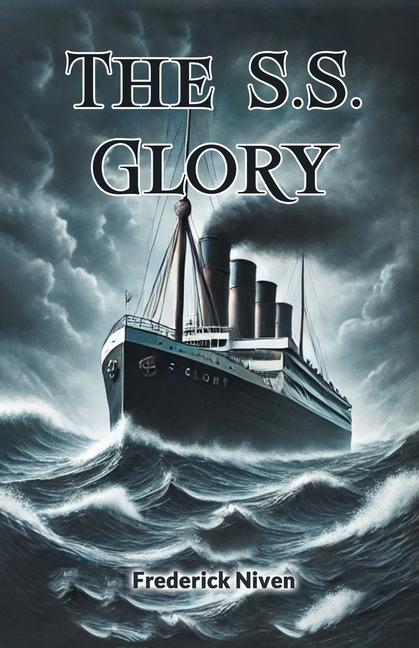 Kniha The S.S. Glory Frederick Niven