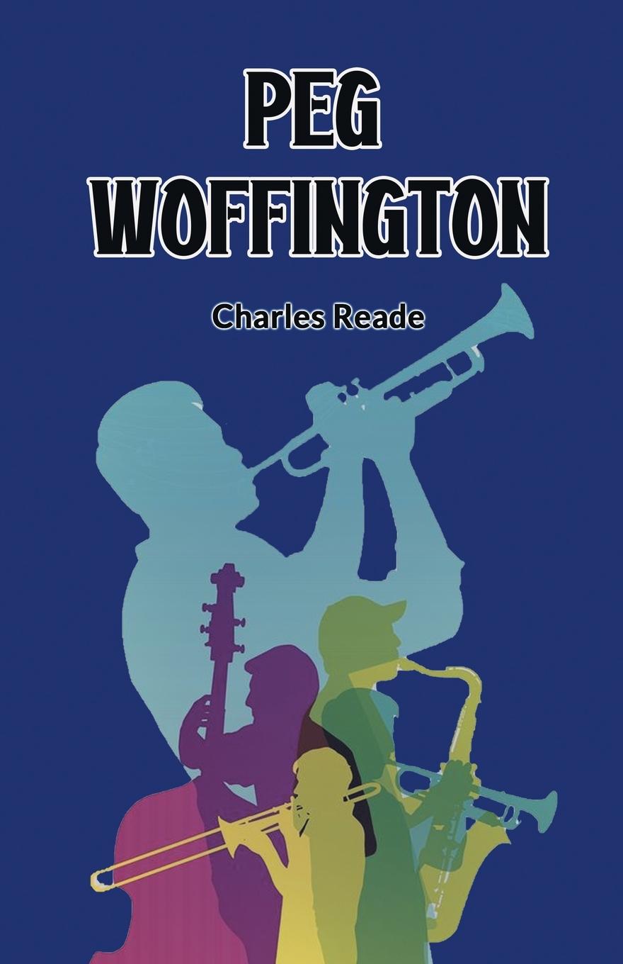 Knjiga Peg Woffington Charles Reade