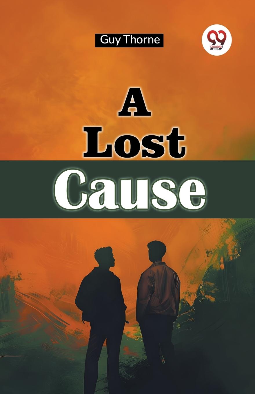 Kniha A Lost Cause Guy Thorne