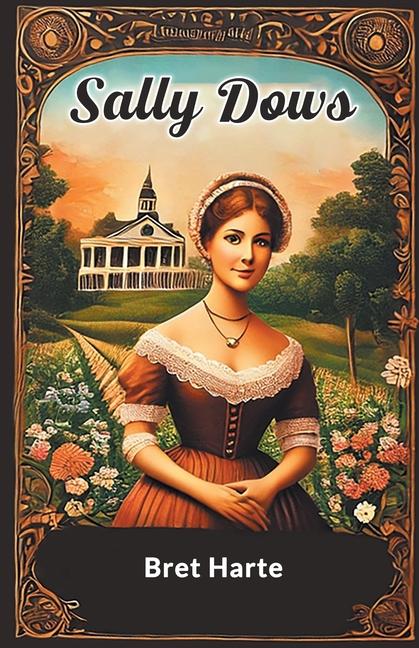 Kniha Sally Dows Bret Harte