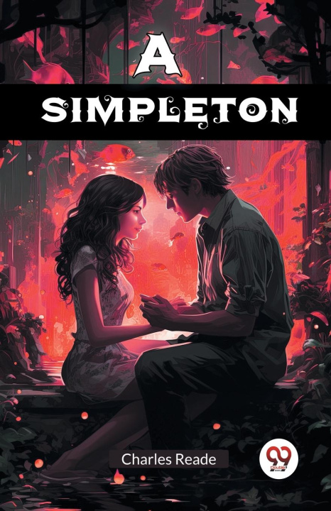 Knjiga A Simpleton Charles Reade