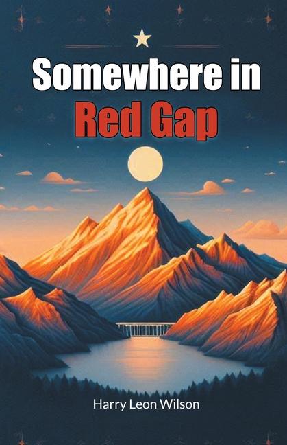 Knjiga Somewhere in Red Gap Harry Leon Wilson
