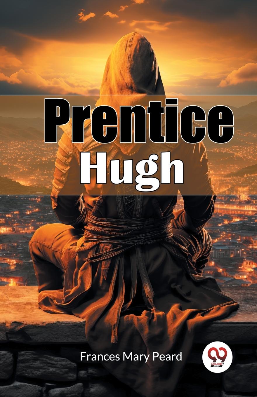 Kniha Prentice Hugh Frances Mary Peard