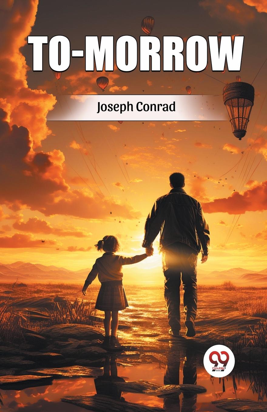 Knjiga To-Morrow Joseph Conrad