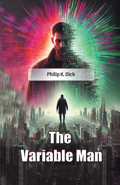 Kniha The Variable Man Philip K Dick