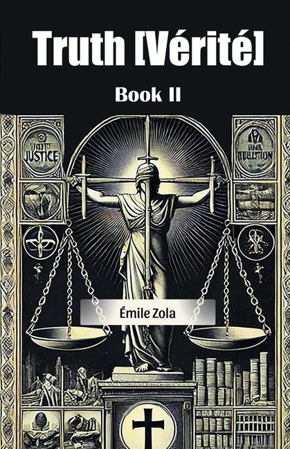 Kniha Truth [Verite] Book II Émile Zola
