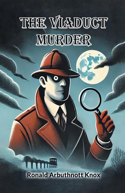 Boek The Viaduct Murder Ronald Arbuthnott Knox