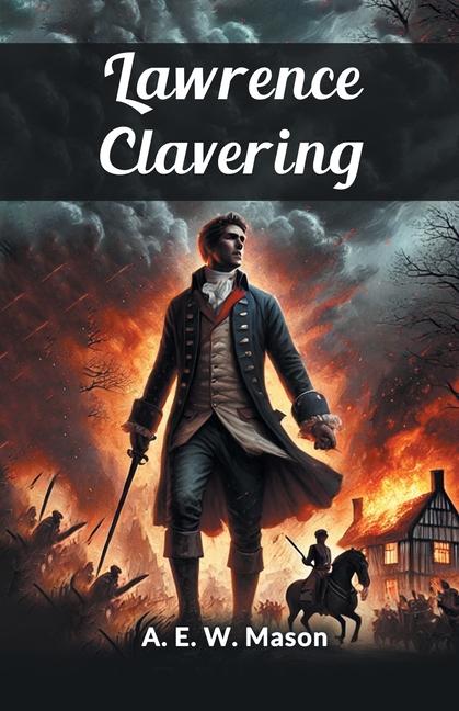 Kniha Lawrence Clavering A. E. W. Mason