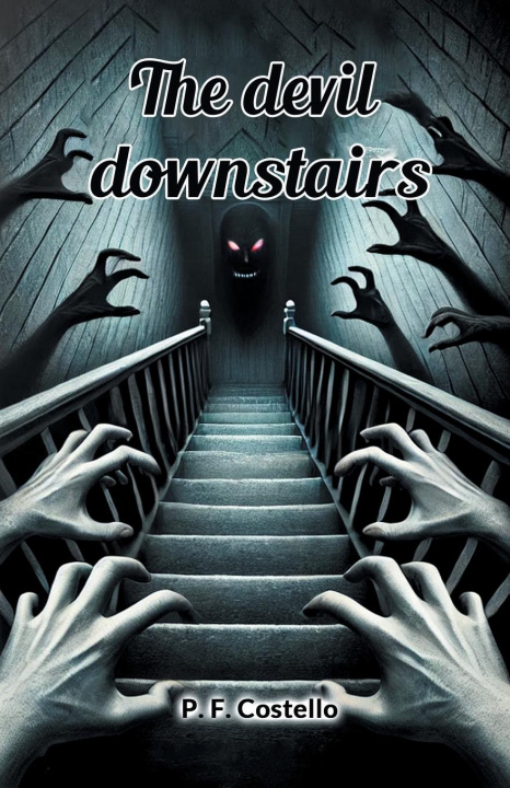 Kniha The devil downstairs P. F. Costello