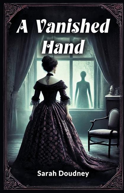 Kniha A Vanished Hand Sarah Doudney