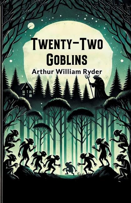 Kniha Twenty-Two Goblins Arthur William Ryder