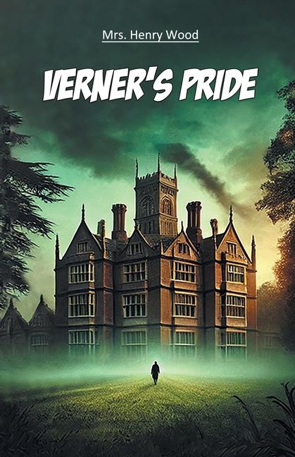 Kniha Verner's Pride Mrs. Henry Wood