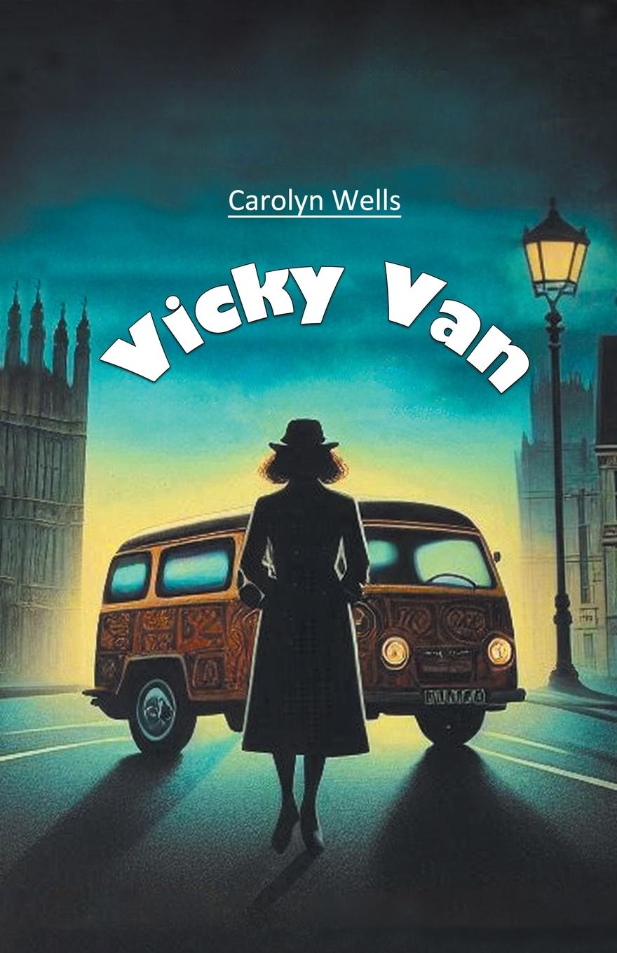 Kniha Vicky Van Carolyn Wells