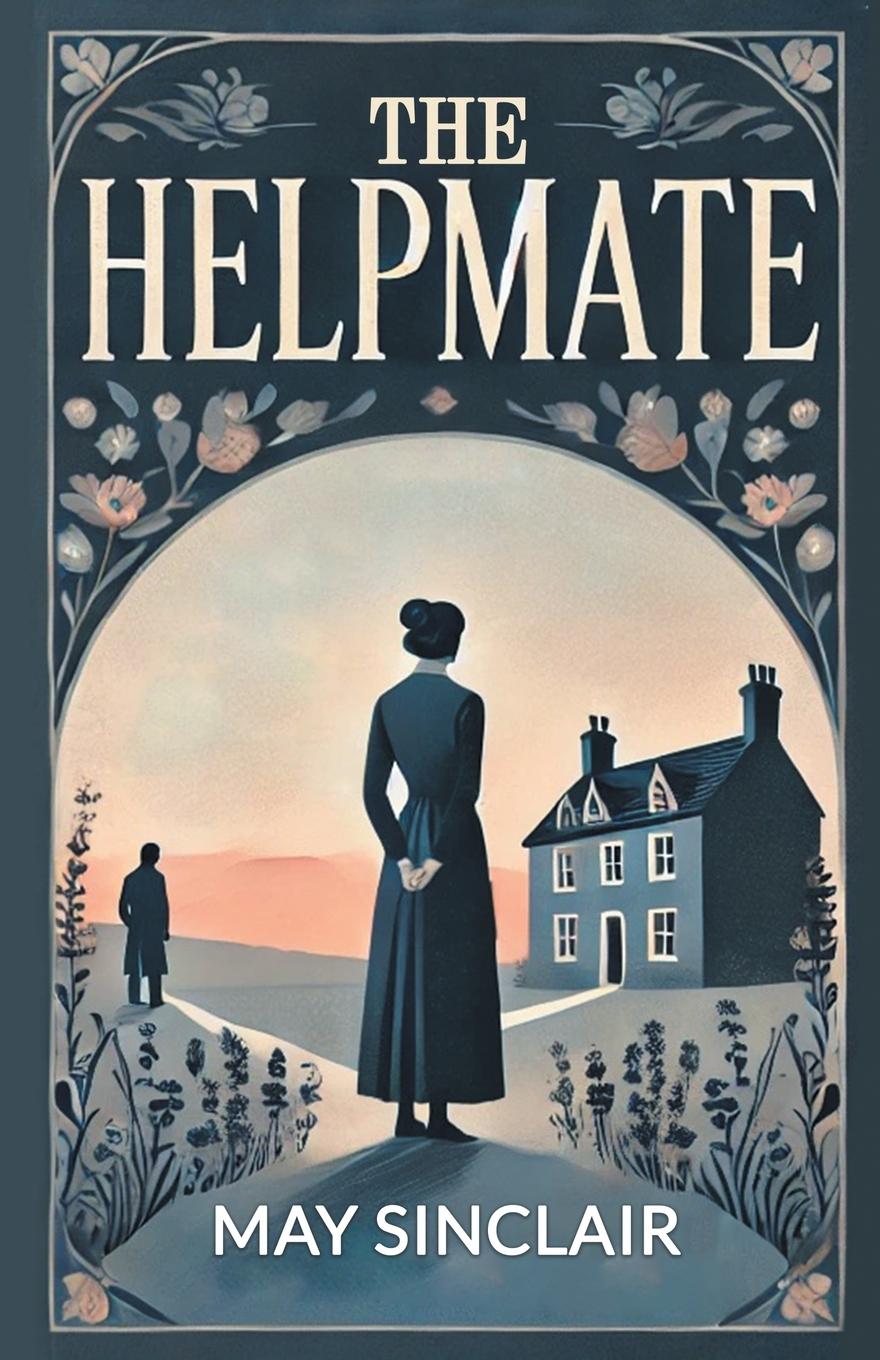 Kniha The Helpmate May Sinclair