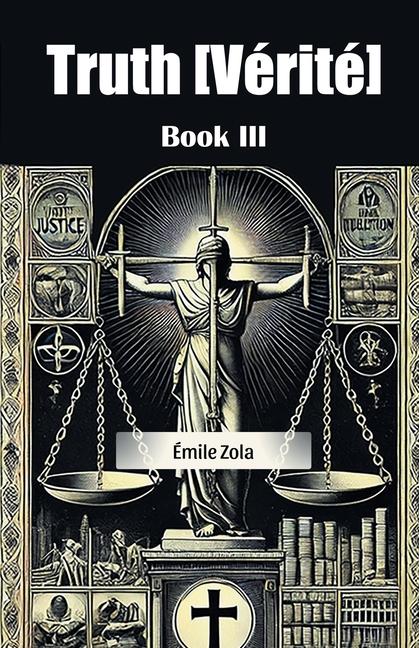 Knjiga Truth [Verite] Book III Émile Zola