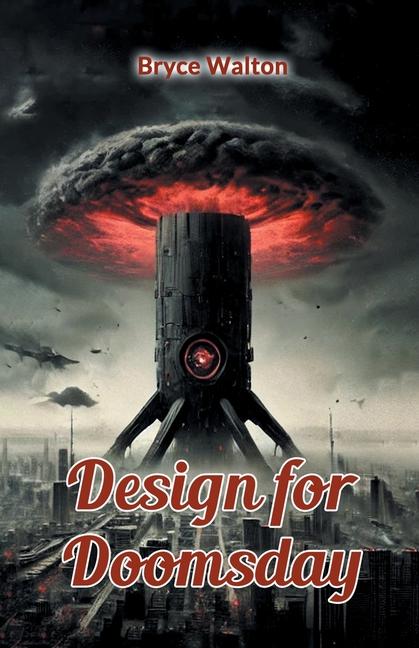 Knjiga Design for Doomsday Bryce Walton
