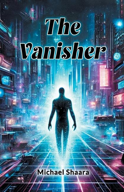 Knjiga The Vanisher Michael Shaara