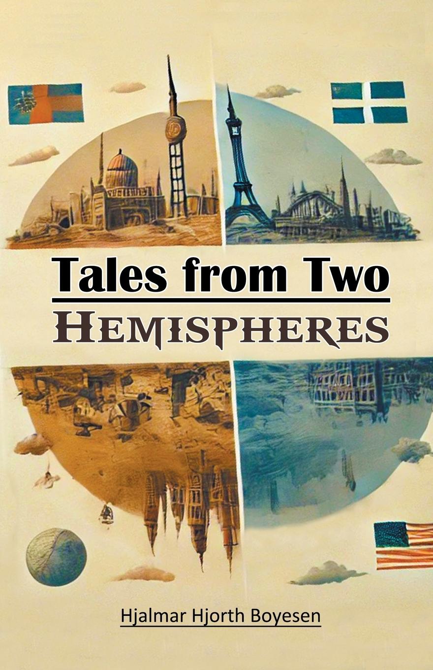 Kniha Tales from Two Hemispheres Hjalmar Hjorth Boyesen