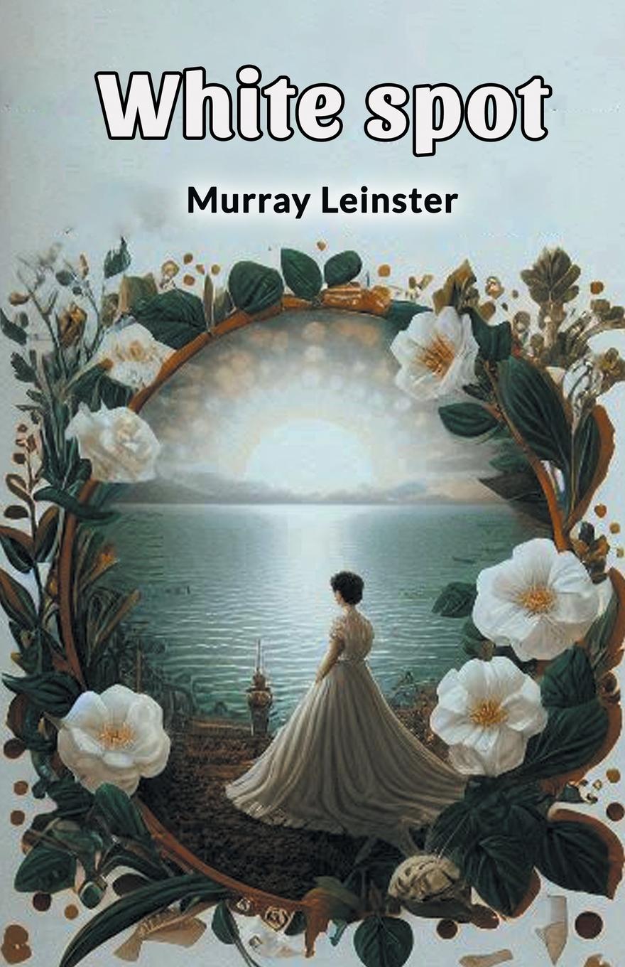 Kniha White spot Murray Leinster