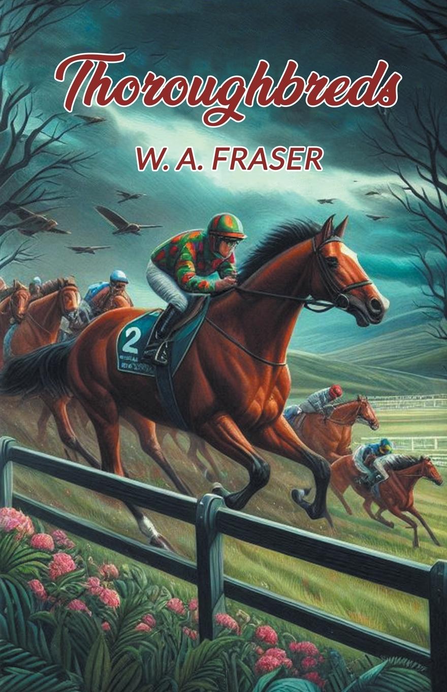 Book Thoroughbreds W. A. Fraser