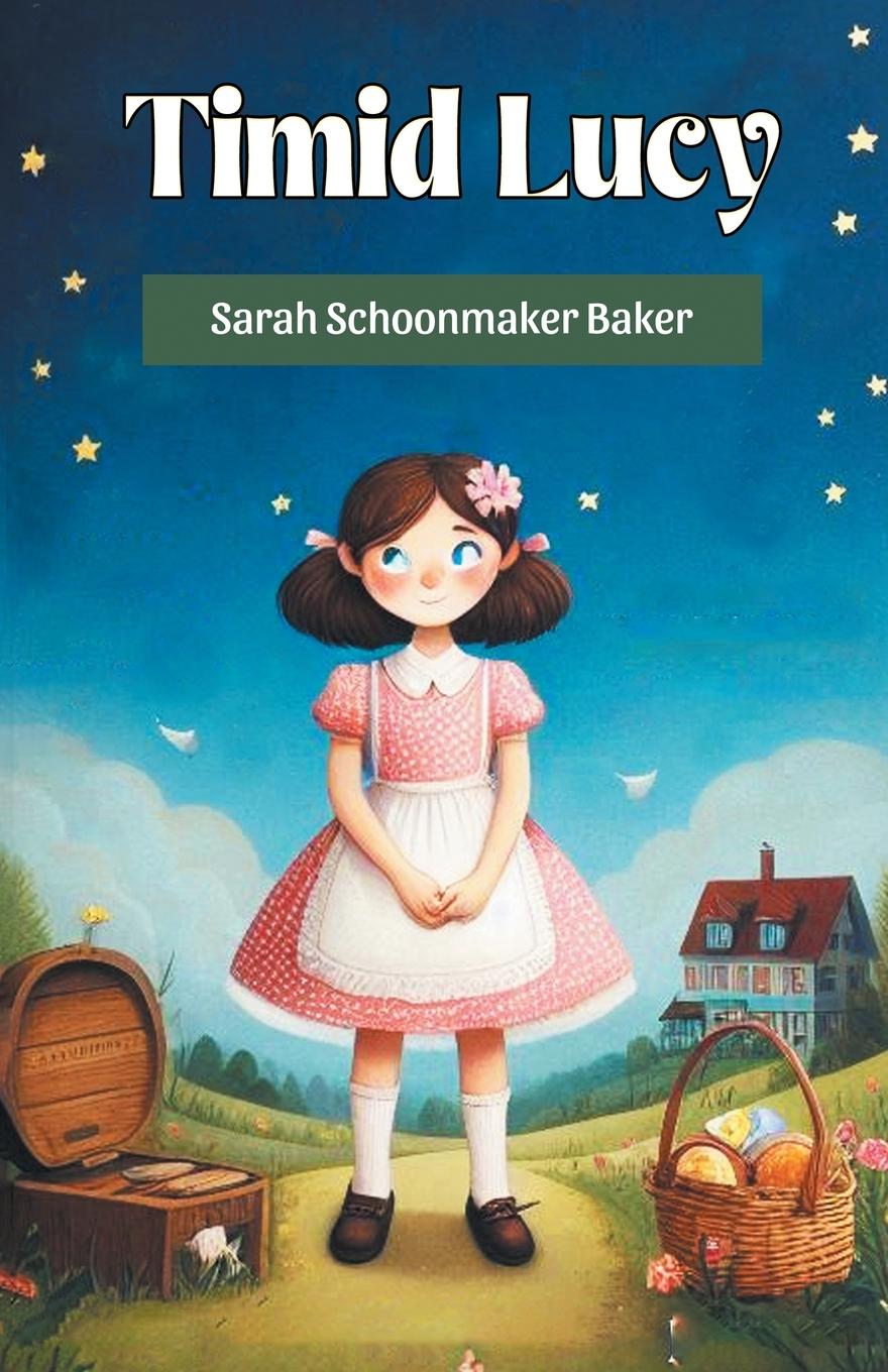 Knjiga Timid Lucy Sarah Schoonmaker Baker