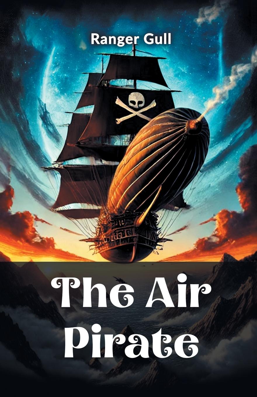 Knjiga The Air Pirate Ranger Gull