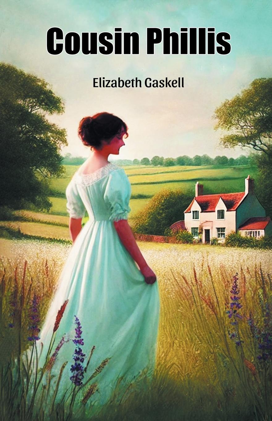 Kniha Cousin Phillis Elizabeth Gaskell