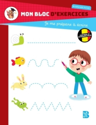 Kniha Mon bloc d'exercices Je me prépare à écrire 5-6 ans 
