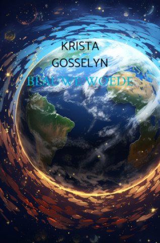 Knjiga blauwe woede Krista Gosselyn