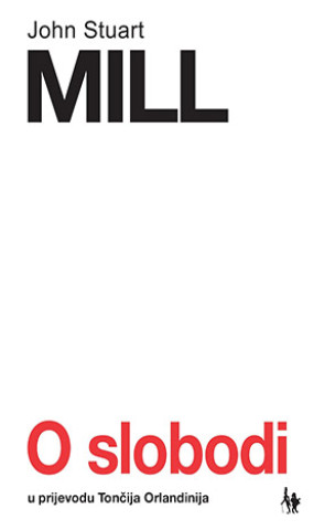 Kniha O slobodi John Stuart Mill