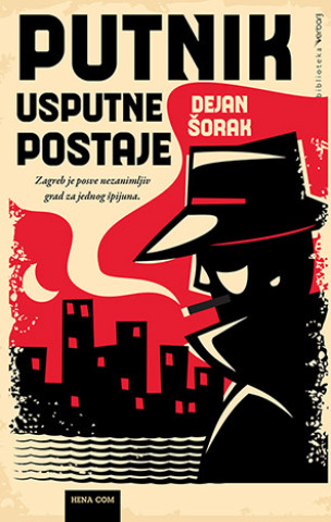 Kniha Putnik usputne postaje Dejan Šorak