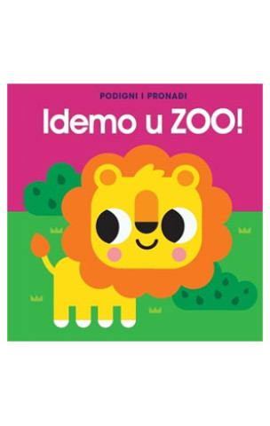 Kniha Podigni i pronađi - Idemo u zoo! 
