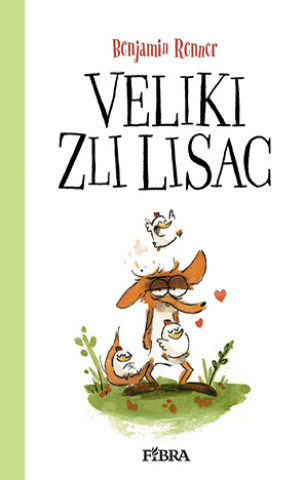 Książka Veliki zli lisac Benjamin Renner