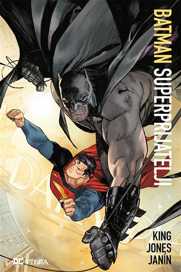 Kniha Batman - Superprijatelji Janin  Mikel Jones  Joelle King  Tom