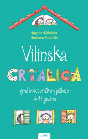 Knjiga Vilinska crtalica - 4. izdanje Gordana Lukačić