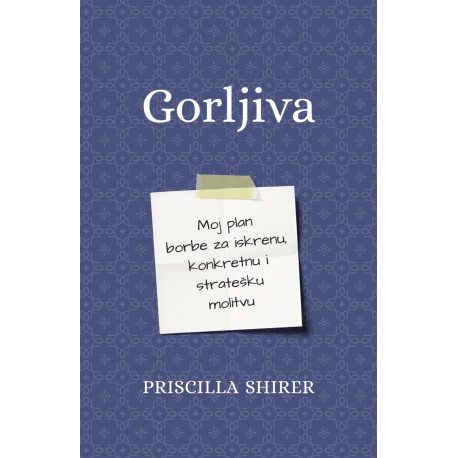 Knjiga Gorljiva Priscilla Shirer