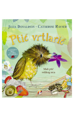 Книга Ptić vrtlarić Julia Donaldson