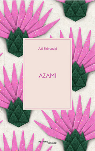 Buch Azami Aki Shimazaki