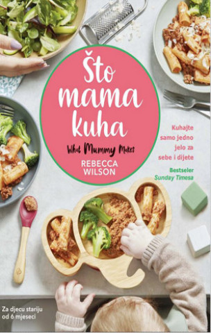 Buch Što mama kuha Rebecca Wilson
