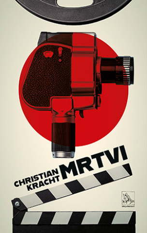 Kniha Mrtvi Christian Kracht