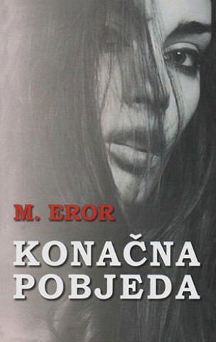 Buch Konačna pobjeda M. Eror
