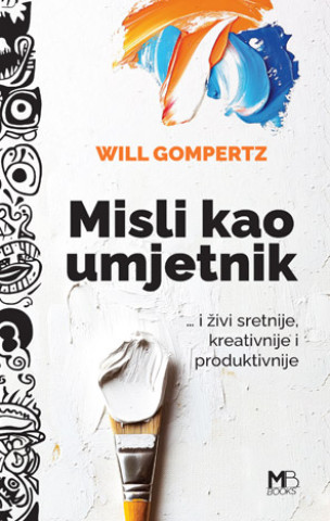 Boek Misli kao umjetnik Will Gompertz
