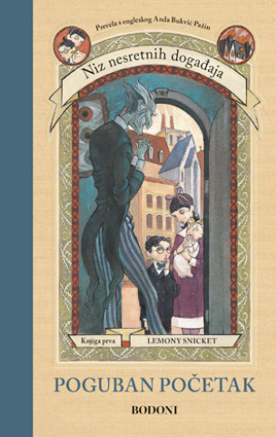 Knjiga Poguban početak Lemony Snicket