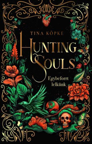 Libro Hunting Souls - Egybeforrt lelkünk Tina Köpke