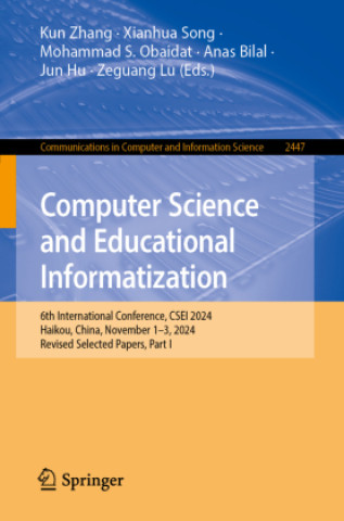 Kniha Computer Science and Educational Informatization Kun Zhang